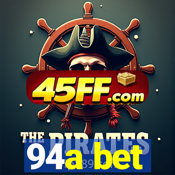 94a bet